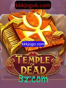 Temple of Dead Bonus Buy: Descubra a Aventura Incrível no kkkjogo.com